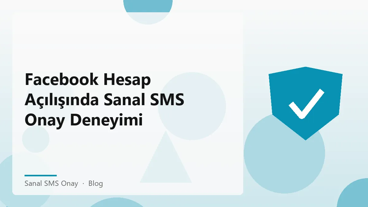 Sanal SMS Onay ile Facebook hesap doğrulama süreci