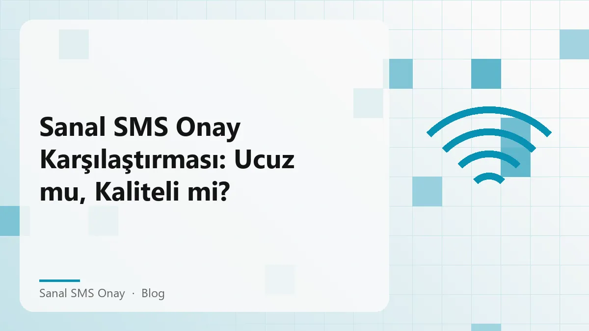 Sanal SMS Onay hizmetinin karşılaştırması ve analiz