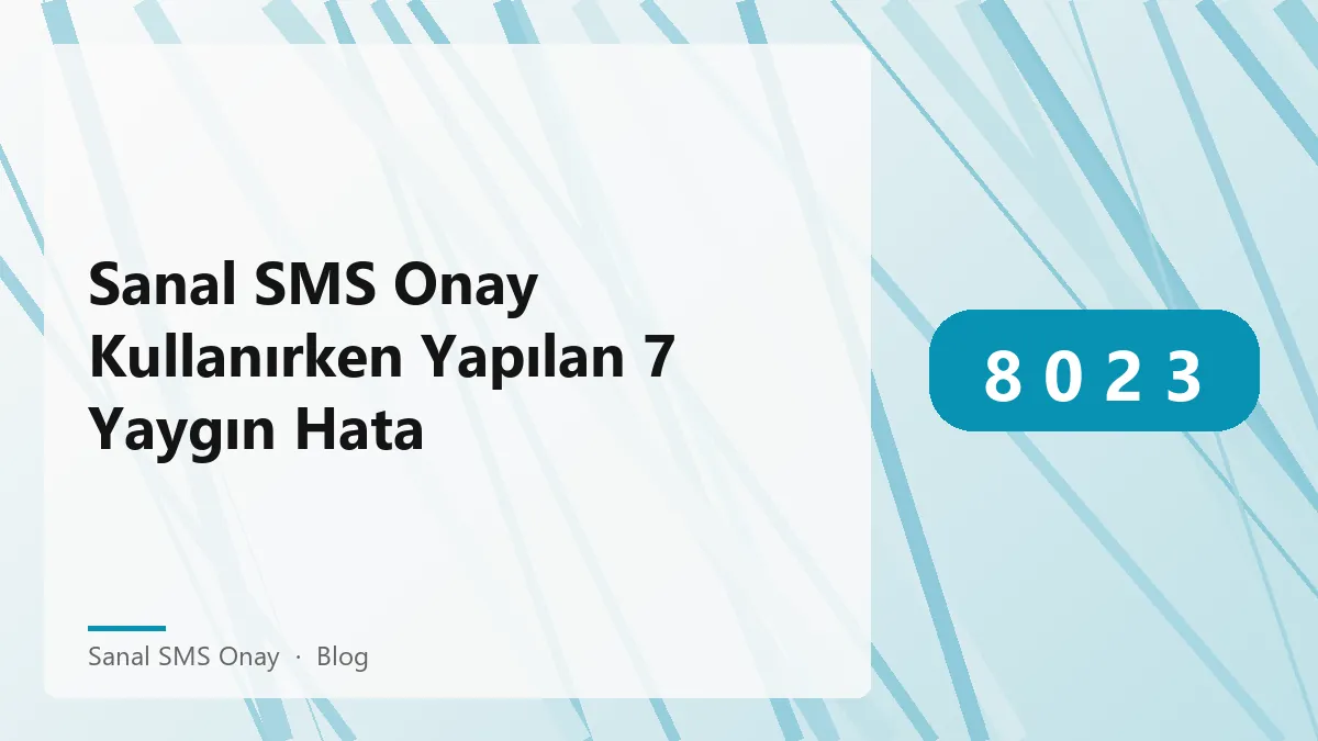 Sanal SMS onay kullanımı hakkında bilgi veren grafik.