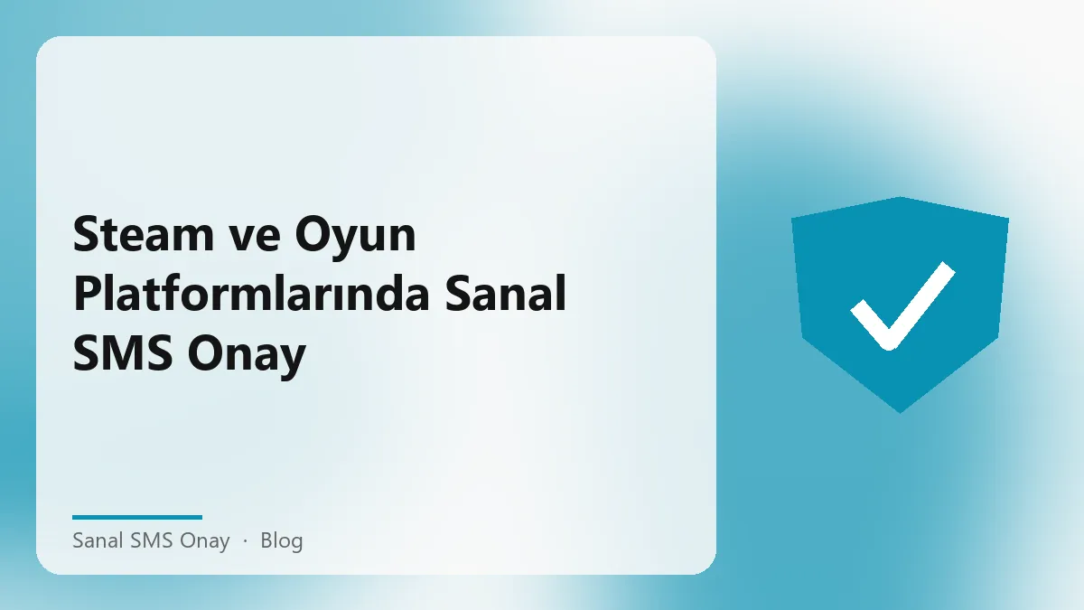 Sanal SMS onay ile güvenli hesap doğrulama yöntemleri