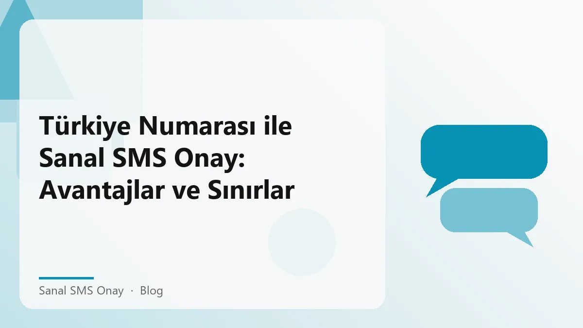 Yerli numara ile sanal SMS onay süreci hakkında bilgi